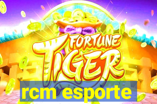 rcm esporte